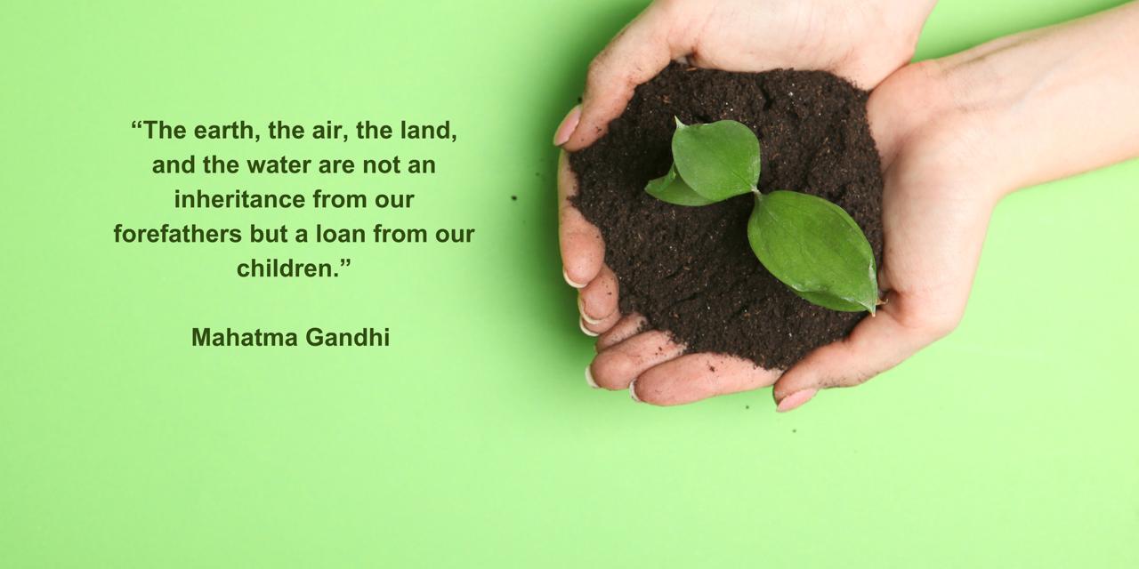 Environmental Stewardship – A Game Changer to Ensure a Clean, Green, Safe, and Better Environment for Sustainable Living